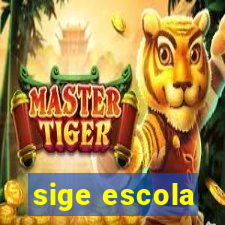 sige escola